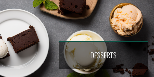 Desserts